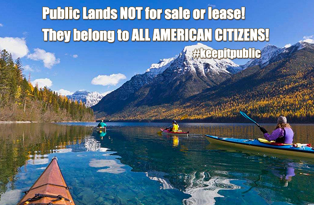 American Public Lands are NOT for Sale or Lease!